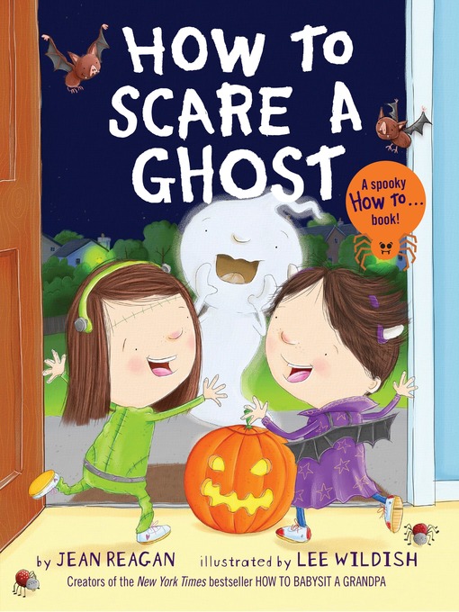 Title details for How to Scare a Ghost by Jean Reagan - Wait list